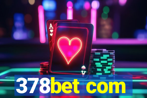 378bet com